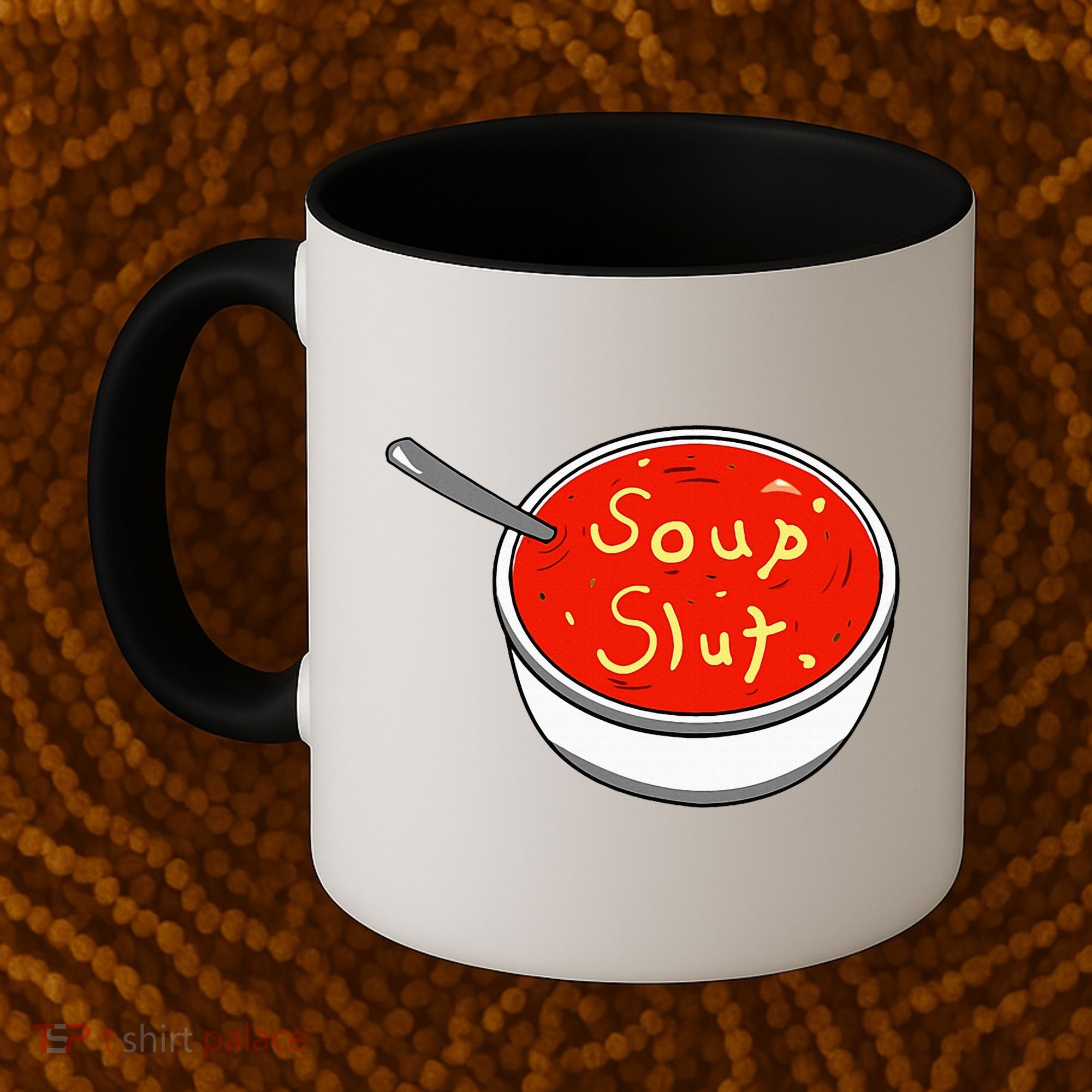 Soup Slut Funny Soup  Saying  Coffee Mug