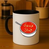 Soup Slut Funny Soup  Saying  Coffee Mug thumb 4