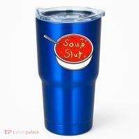 Soup Slut Funny Soup  Saying  Tumbler thumb 0