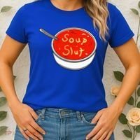 Soup Slut Funny Soup  Saying  Women's T-Shirt thumb 2