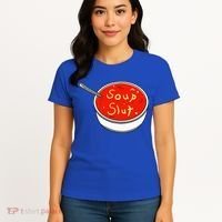 Soup Slut Funny Soup  Saying  Women's T-Shirt thumb 4
