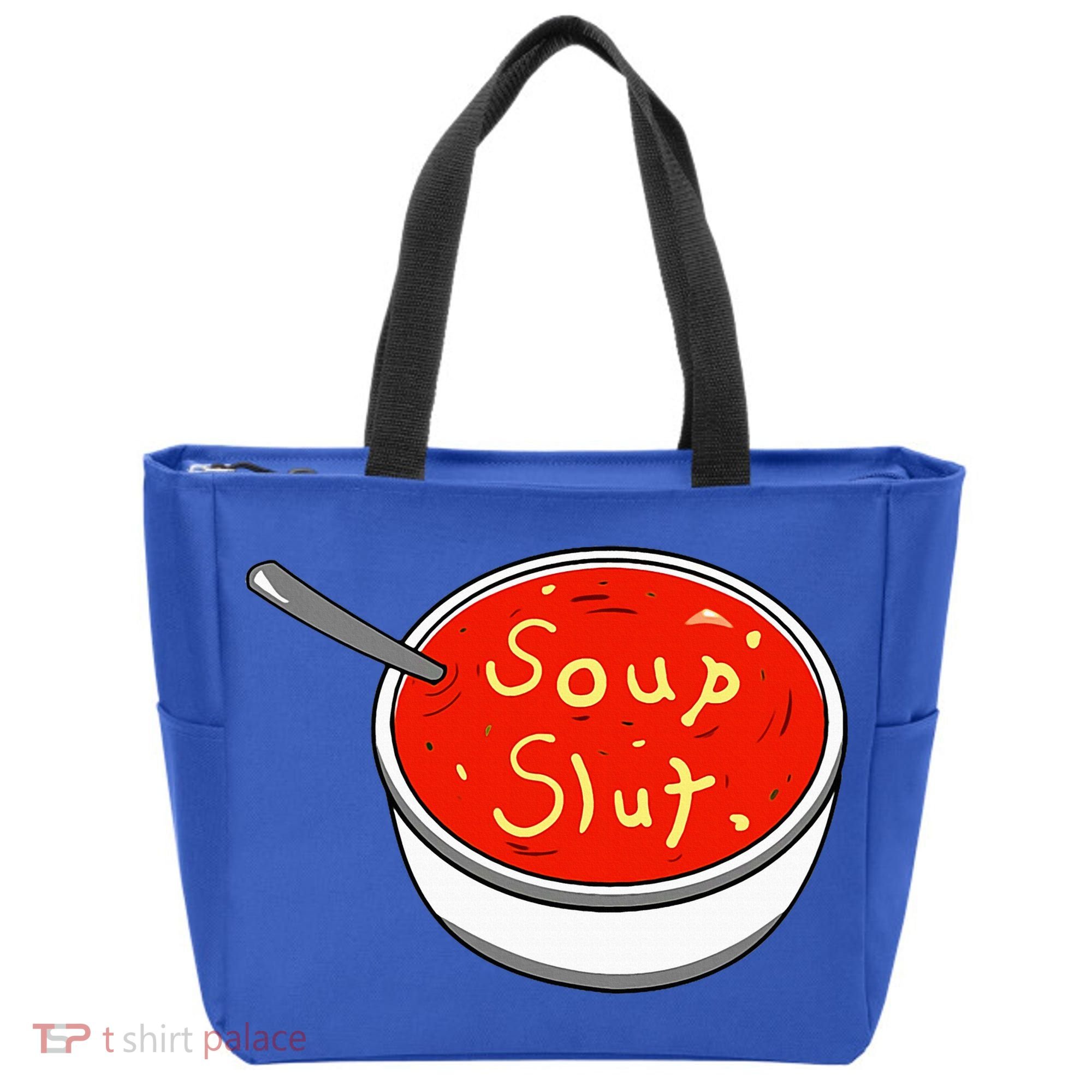 Soup Slut Funny Soup  Saying  Tote Bag