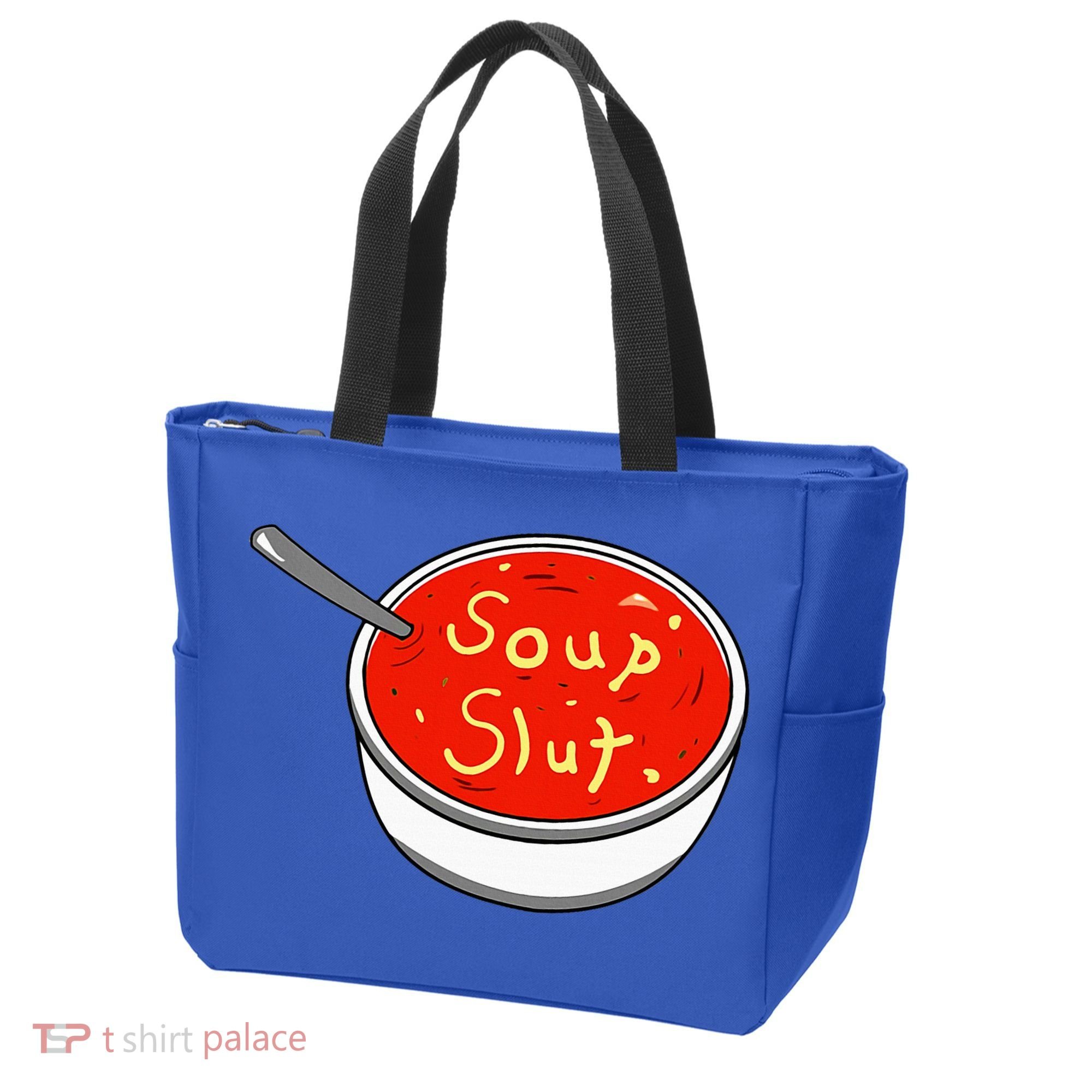 Soup Slut Funny Soup  Saying  Tote Bag