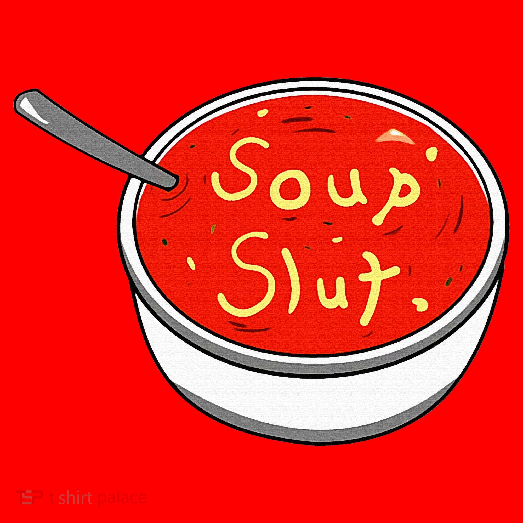 Soup Slut Funny Soup  Saying  Santa Hat