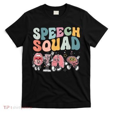 Speech Squad Funny Speech Therapy Speech Pathologist T-Shirt