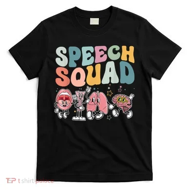 Speech Squad Funny Speech Therapy Speech Pathologist T-Shirt