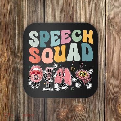 Speech Squad Funny Speech Therapy Speech Pathologist Coaster
