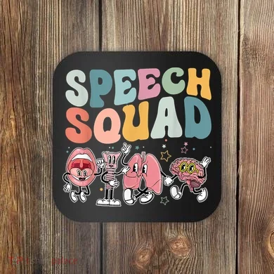 Speech Squad Funny Speech Therapy Speech Pathologist Coaster
