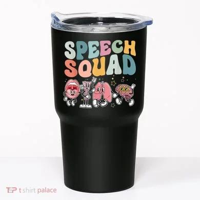 Speech Squad Funny Speech Therapy Speech Pathologist Tumbler