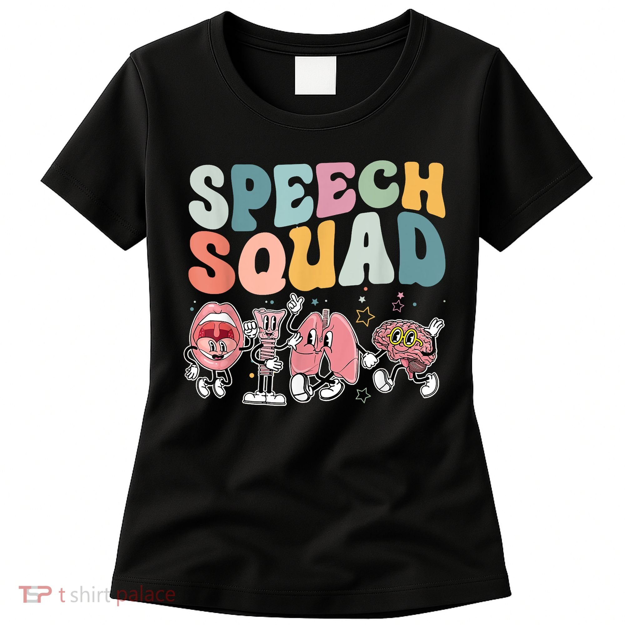 Speech Squad Funny Speech Therapy Speech Pathologist Women's T-Shirt