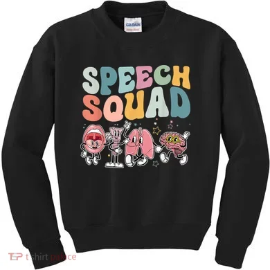 Speech Squad Funny Speech Therapy Speech Pathologist Kids Sweatshirt