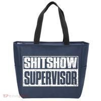 Shitshow Supervisor : Funny Supervisor Of The Shitshow Tote Bag thumb 0