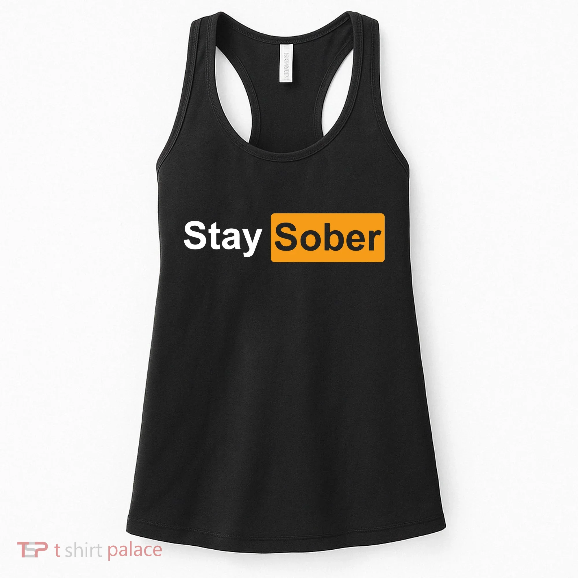 Stay Sober Funny Saying Women's Tank Top