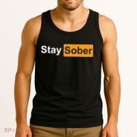 Stay Sober Funny Saying Tank Top thumb 3