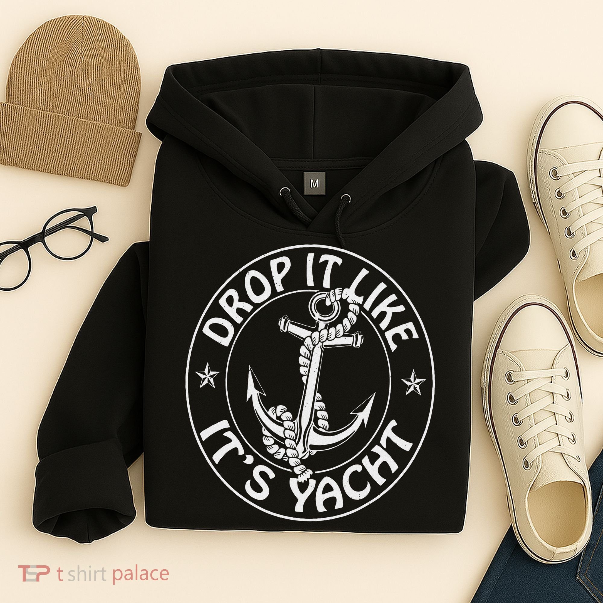 Sailing Sailor Funny Drop It Like It's Yacht Cruise Hoodie