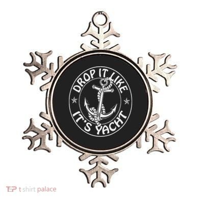 Sailing Sailor Funny Drop It Like It's Yacht Cruise Ornament