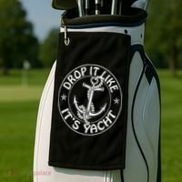 Sailing Sailor Funny Drop It Like It's Yacht Cruise Golf Towel thumb 2