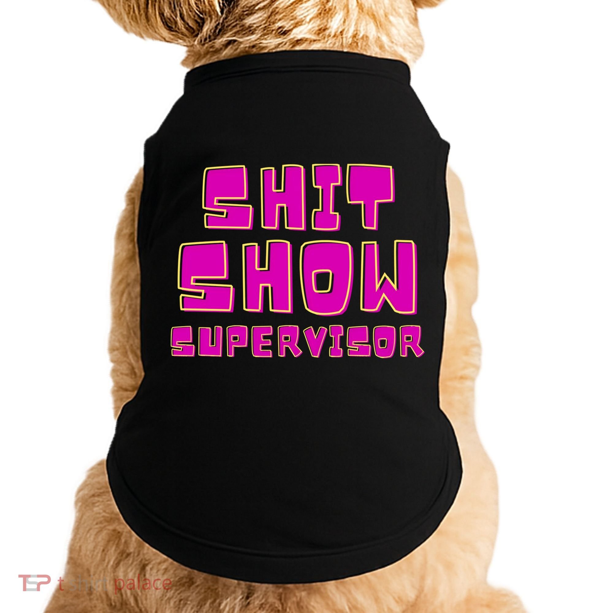 Shitshow Supervisor Funny Manager And Supervisor Doggie Tank