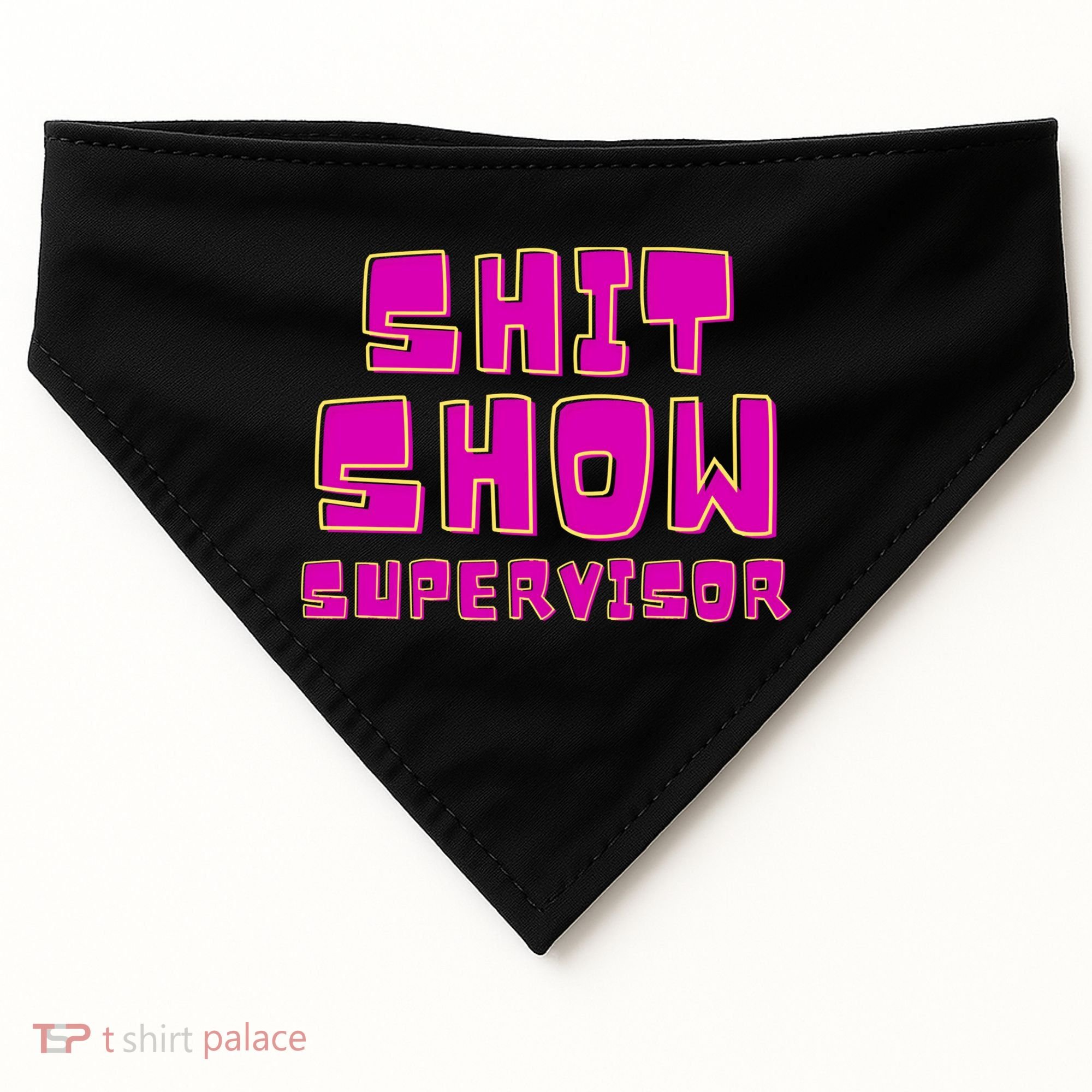 Shitshow Supervisor Funny Manager And Supervisor USA-Made Doggie Bandana