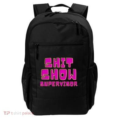 Shitshow Supervisor Funny Manager And Supervisor Backpack