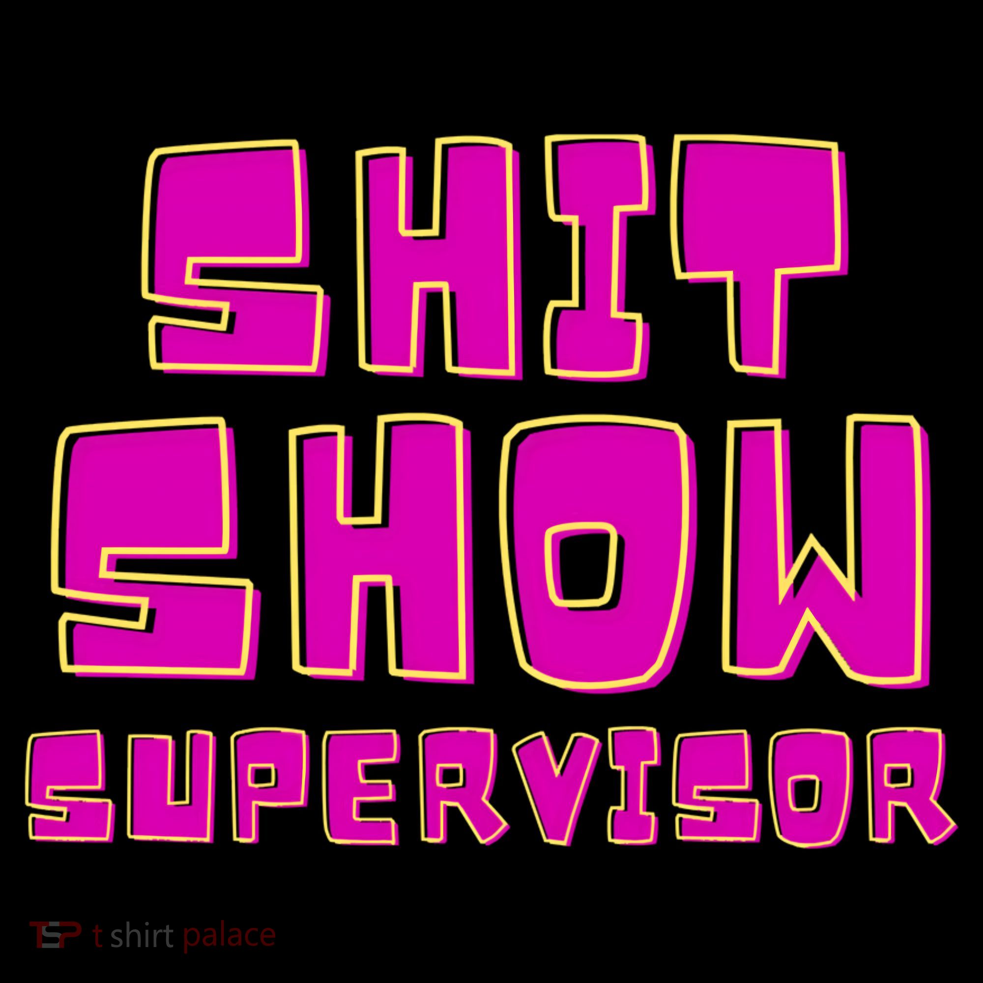 Shitshow Supervisor Funny Manager And Supervisor Coffee Mug