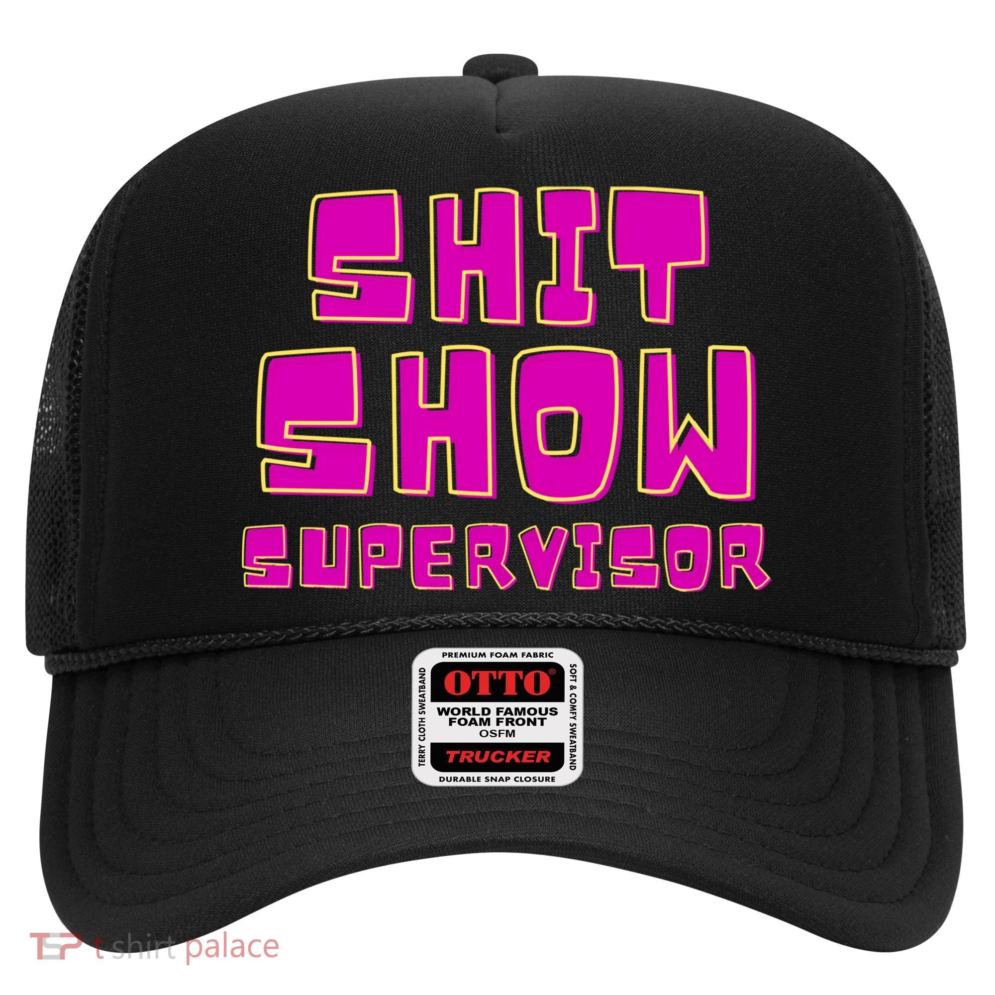 Shitshow Supervisor Funny Manager And Supervisor Hat