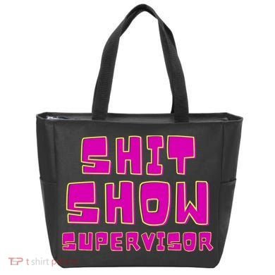 Shitshow Supervisor Funny Manager And Supervisor Tote Bag