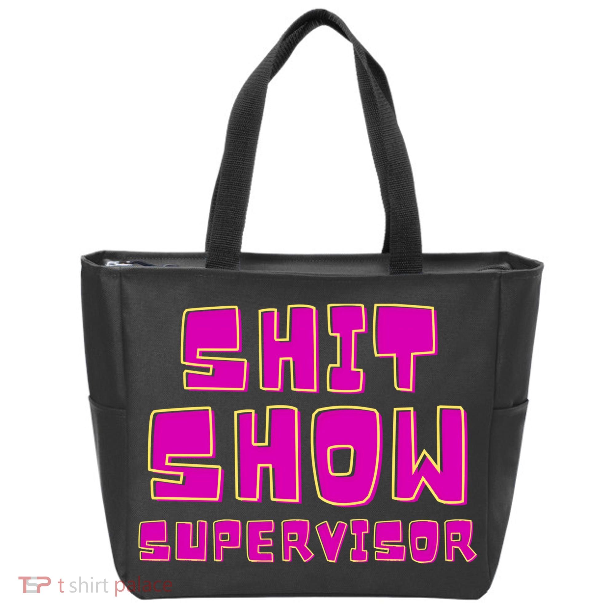 Shitshow Supervisor Funny Manager And Supervisor Tote Bag
