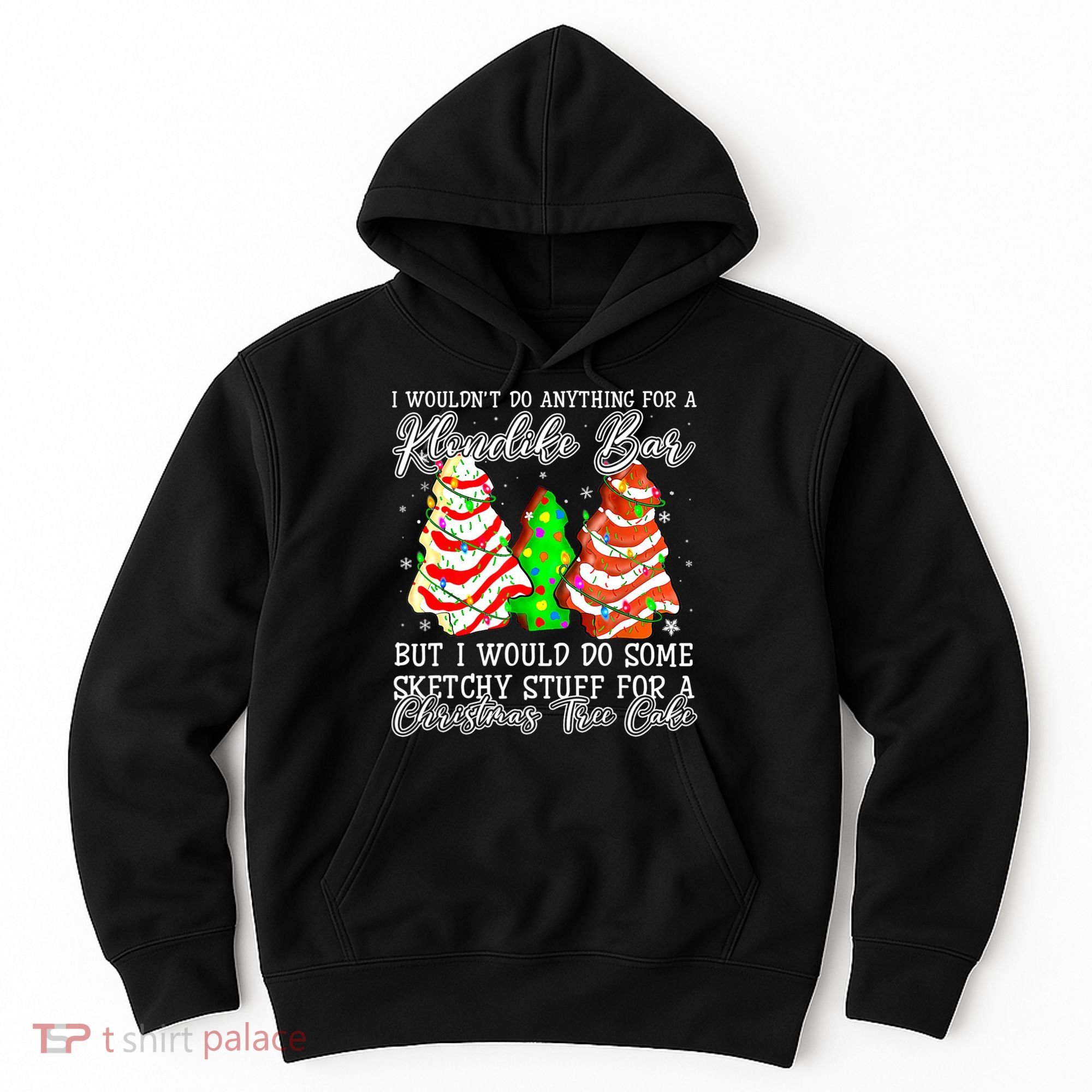 Sketchy Stuff For Some Christmas Tree Cakes Debbie Pajama Hoodie