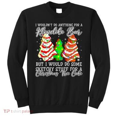 Sketchy Stuff For Some Christmas Tree Cakes Debbie Pajama Sweatshirt