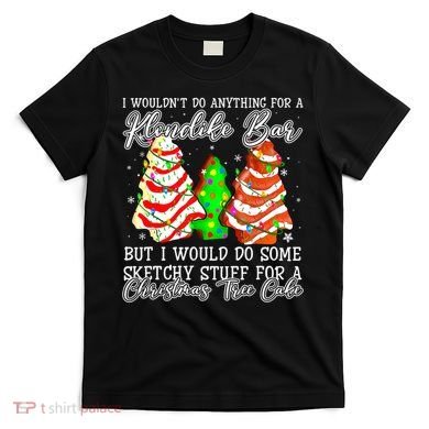 Sketchy Stuff For Some Christmas Tree Cakes Debbie Pajama T-Shirt