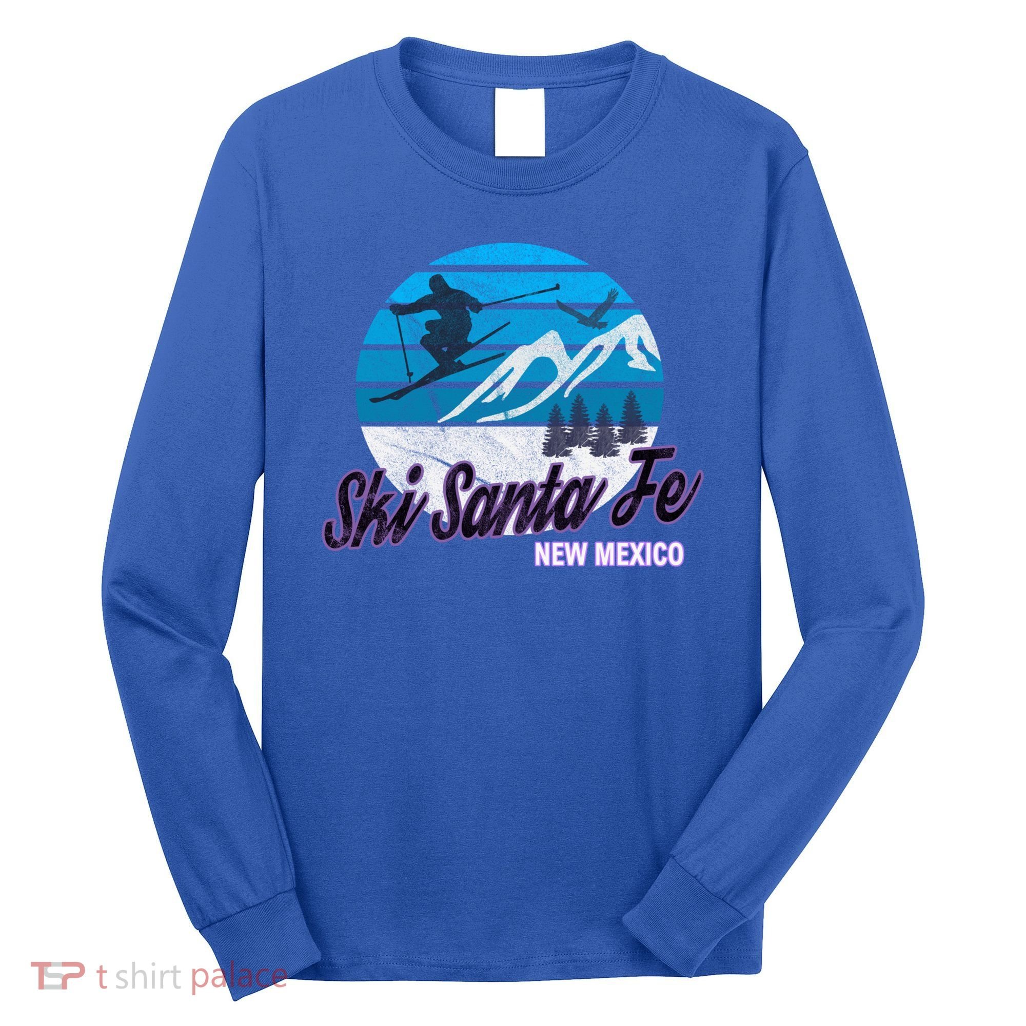 Ski Santa Fe New Mexico Usa Ski Resort Snowboarding Skiing Gift Long Sleeve Shirt