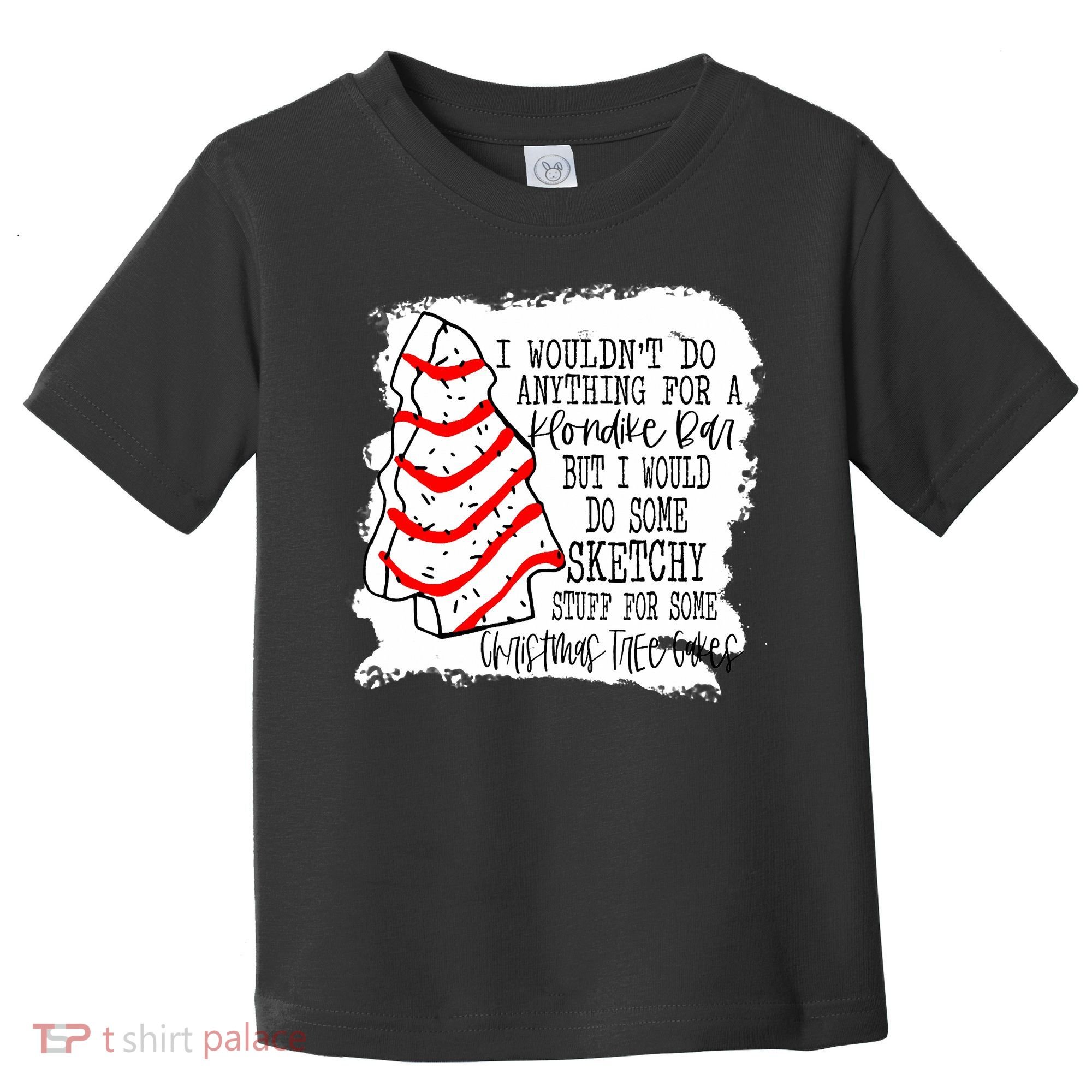 Sketchy Stuff for Some Christmas Tree Cakes Classic Toddler T-Shirt