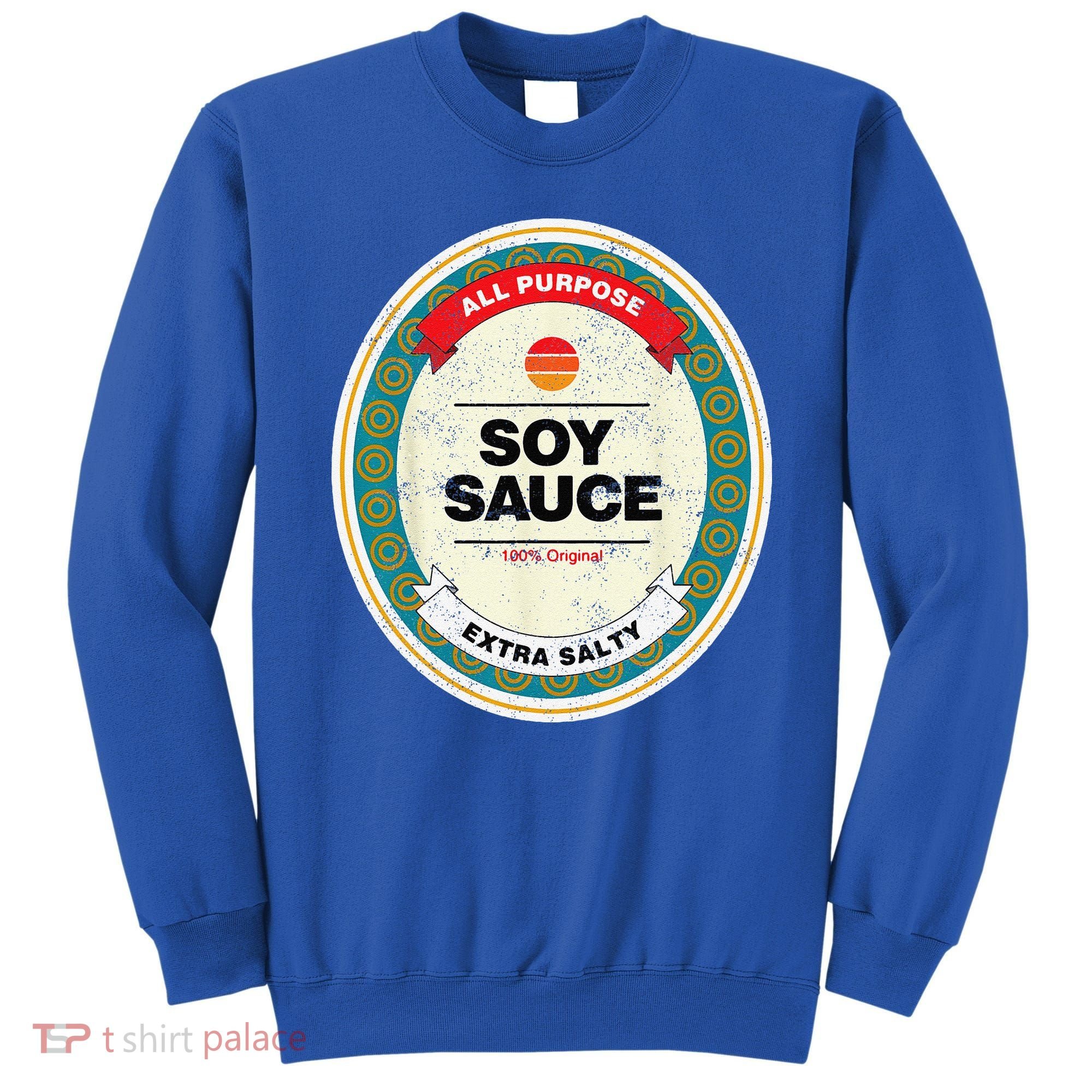 Soy Sauce Funny Halloween Costume Sweatshirt