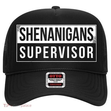 Shenanigans Supervisor Funny St Patricks Day Hat