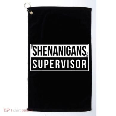 Shenanigans Supervisor Funny St Patricks Day Golf Towel