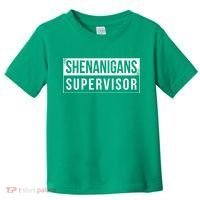 Shenanigans Supervisor Funny St Patricks Day Toddler T-Shirt thumb 0