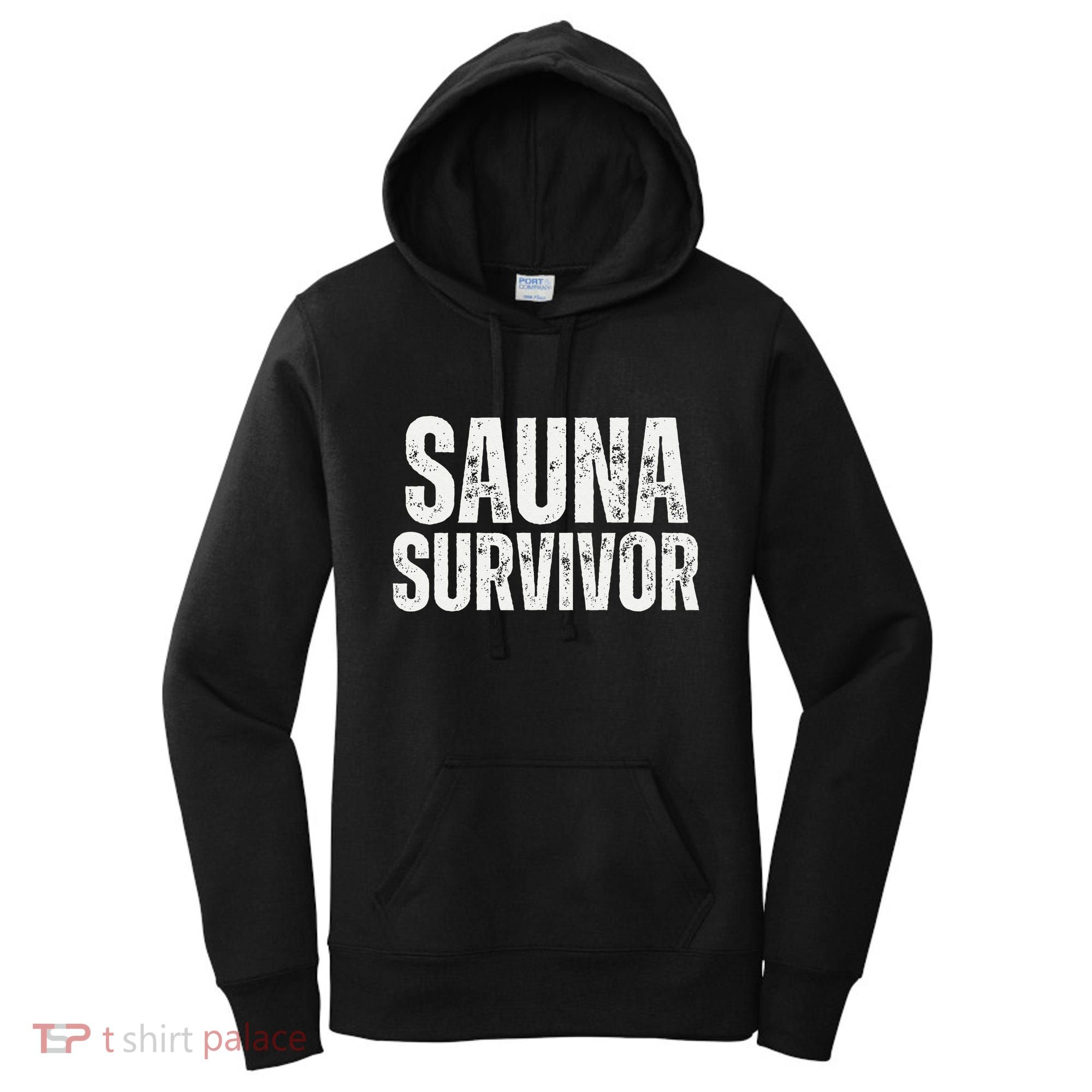 Sauna Survivor Funny For Infrared Sauna Lovers Women's Hoodie