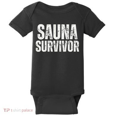 Sauna Survivor Funny For Infrared Sauna Lovers Baby Bodysuit