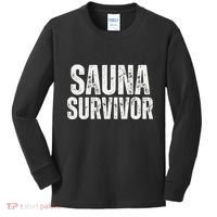Sauna Survivor Funny For Infrared Sauna Lovers Kids Long Sleeve Shirt thumb 0
