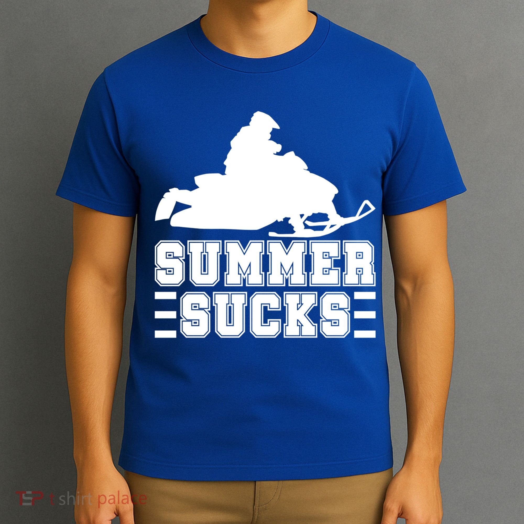 Summer Sucks! Funny Braap Snowmobile Rider Wintersport Quote Gift T-Shirt