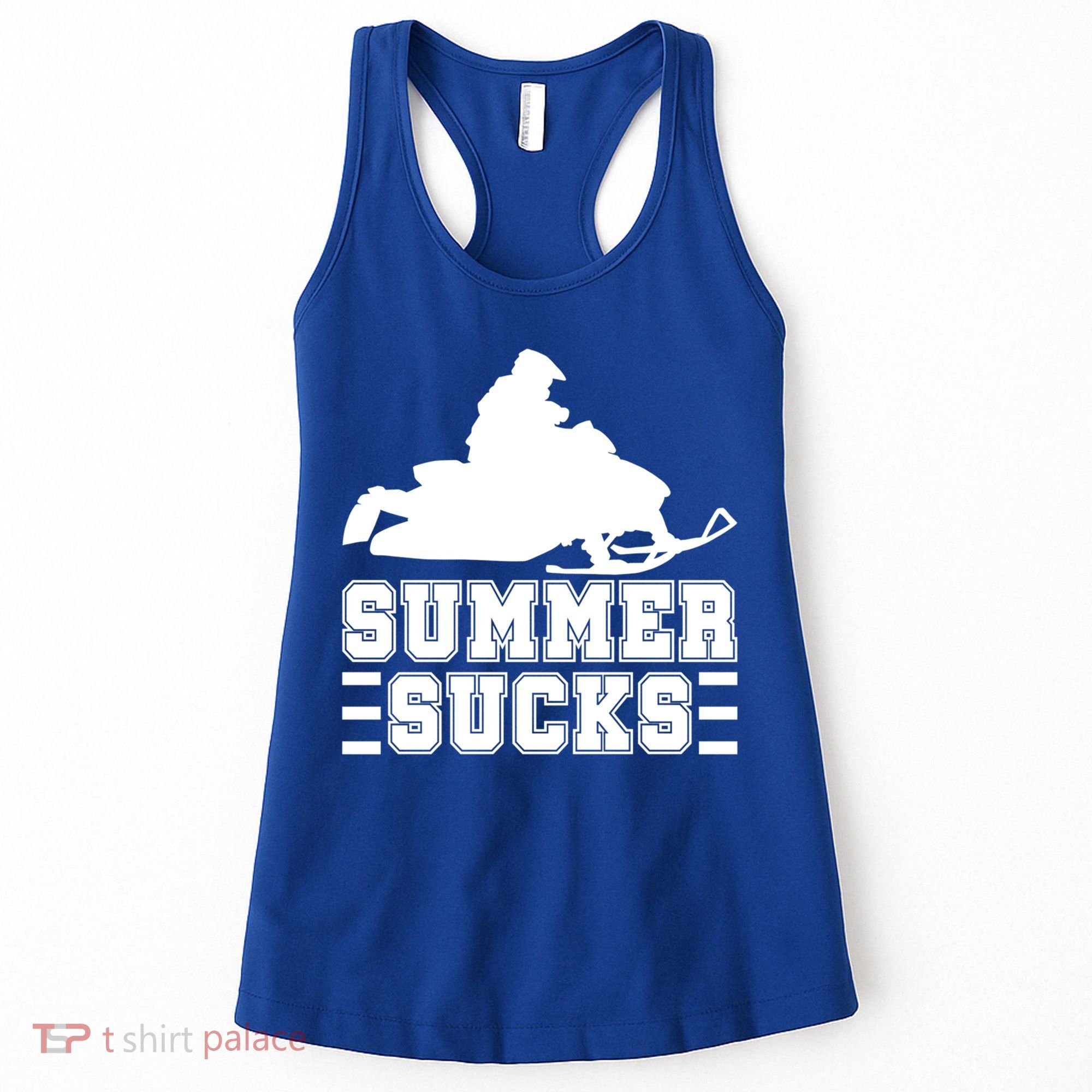 Summer Sucks! Funny Braap Snowmobile Rider Wintersport Quote Gift Women's Tank Top