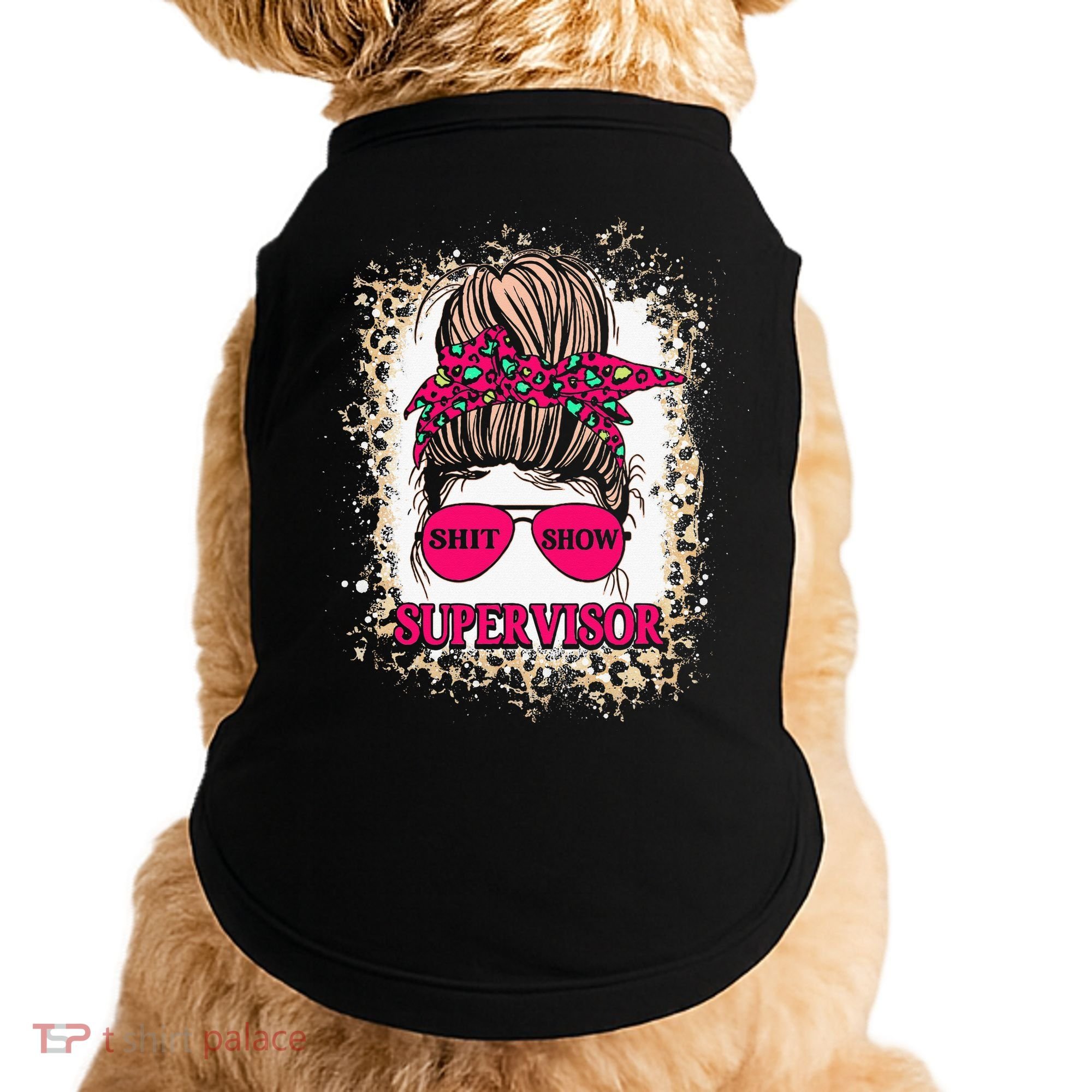 Shitshow Supervisor Funny Mom Boss Manager Teacher Doggie Tank