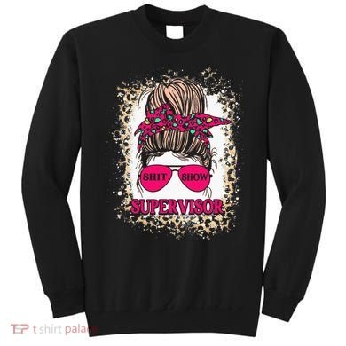 Shitshow Supervisor Funny Mom Boss Manager Teacher Sweatshirt