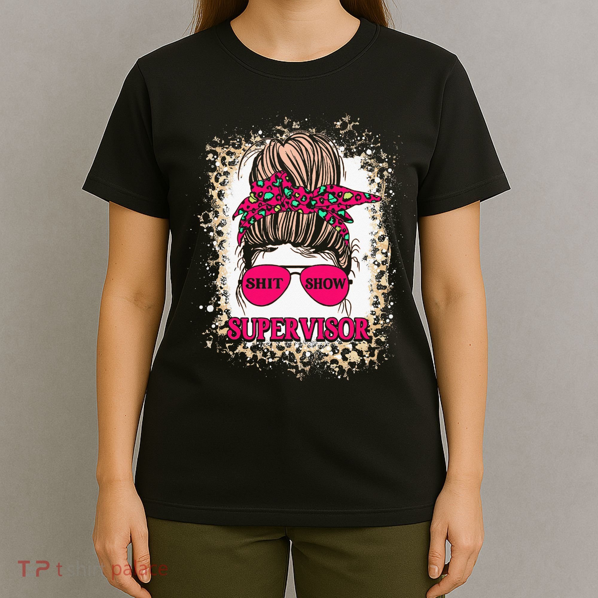 Shitshow Supervisor Funny Mom Boss Manager Teacher T-Shirt