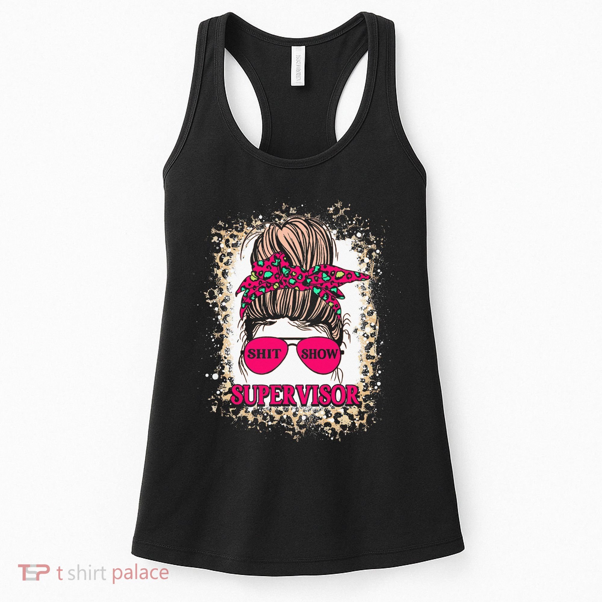 Shitshow Supervisor Funny Mom Boss Manager Teacher Women's Tank Top