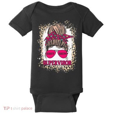 Shitshow Supervisor Funny Mom Boss Manager Teacher Baby Bodysuit
