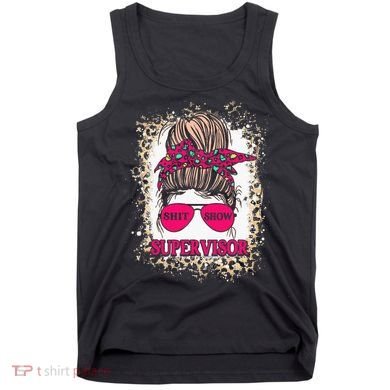 Shitshow Supervisor Funny Mom Boss Manager Teacher Tank Top