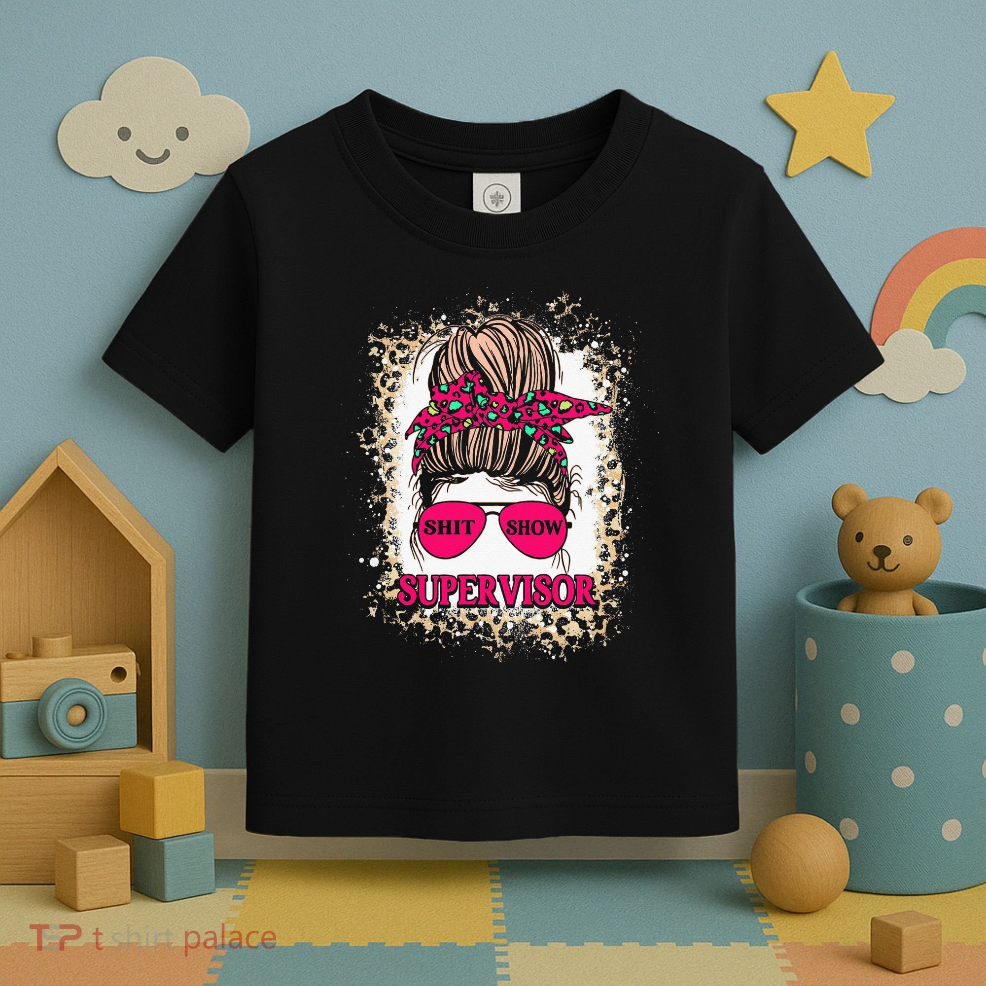Shitshow Supervisor Funny Mom Boss Manager Teacher Toddler T-Shirt