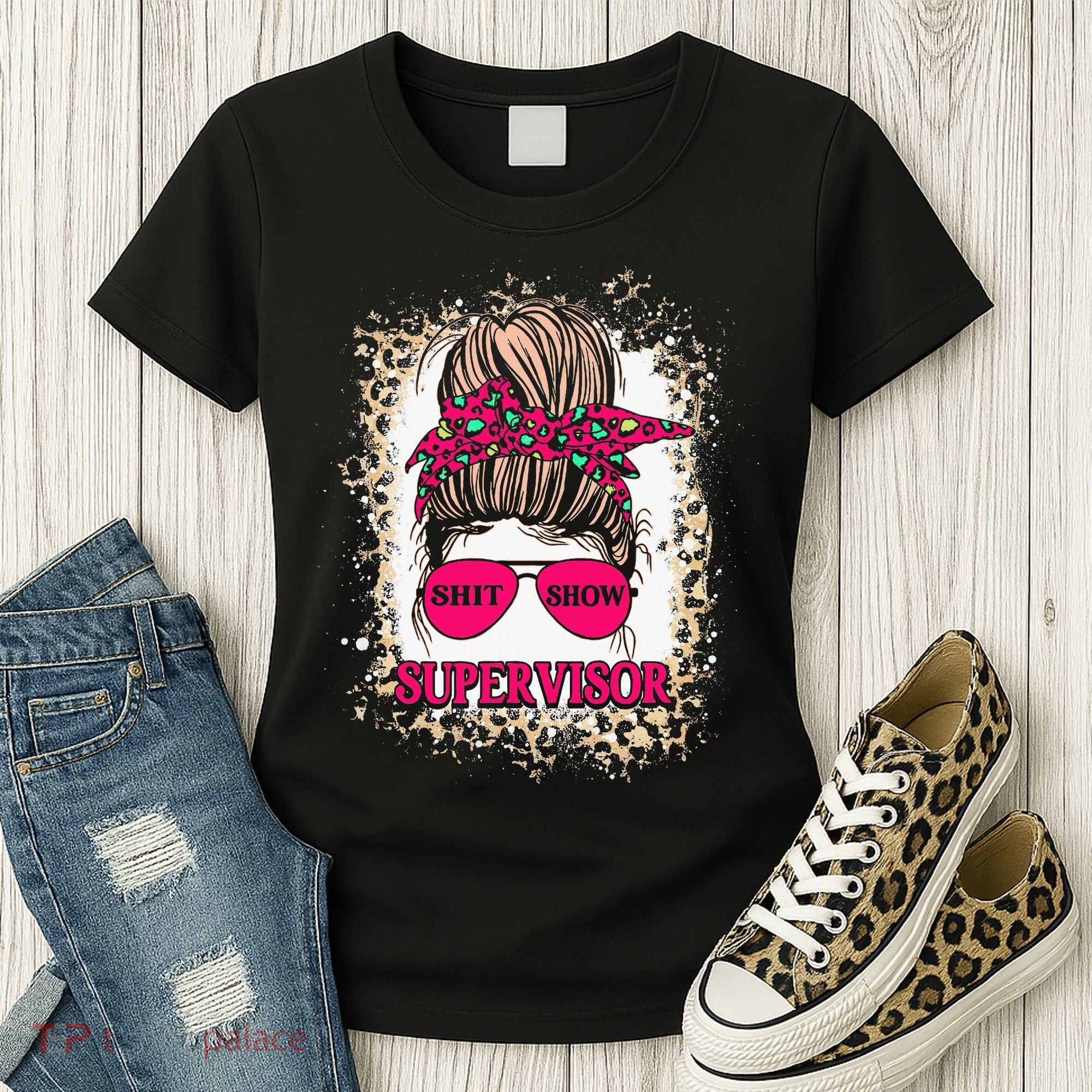 Shitshow Supervisor Funny Mom Boss Manager Teacher Women's T-Shirt